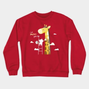 I will paint your life giraffe Crewneck Sweatshirt